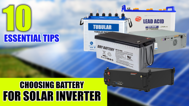 choose right batteries for your solar inverter